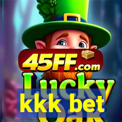 kkk bet